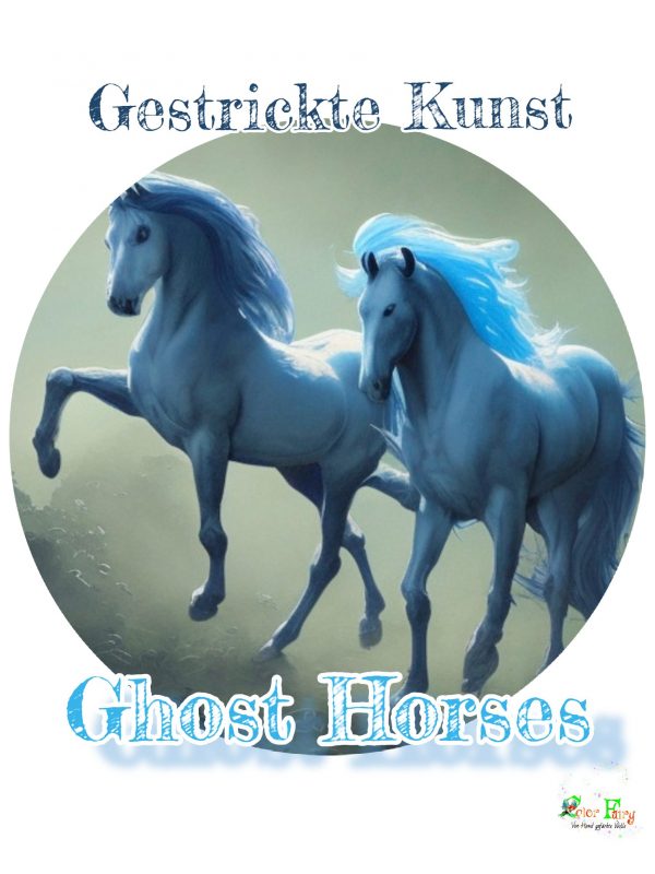 Color Fairy´s Ghost Horses – Bild 9